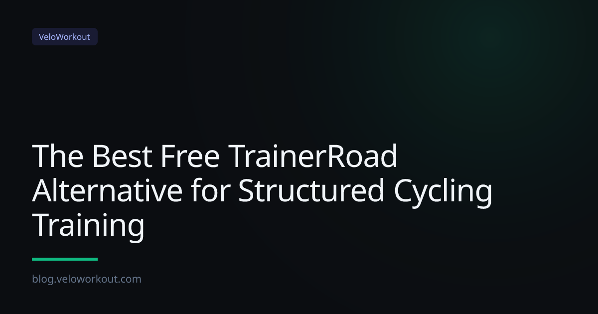 The Best Free TrainerRoad Alternative for Structured Cycling Training