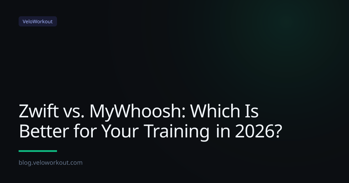 Zwift vs. MyWhoosh: Which Is Better for Your Training in 2026?